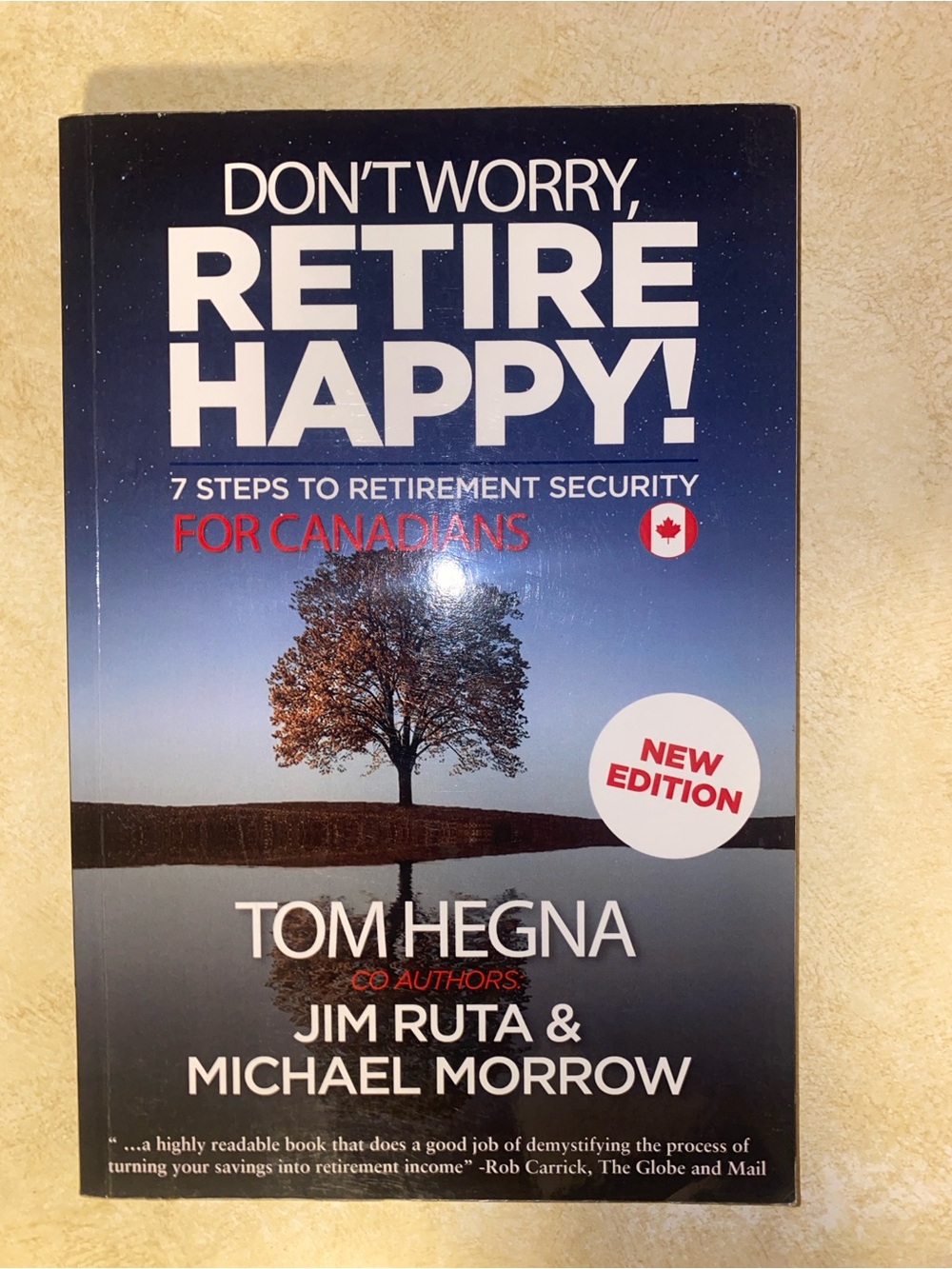Don't Worry, Retire Happy! by Tom Hegna - New Edition